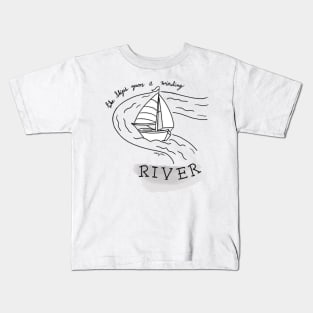 Like Ships Upon A Winding River otgw wirt quote Kids T-Shirt